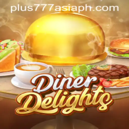 Exploring the World of DinerDelights: A Comprehensive Guide with Plus777 Asia Insights