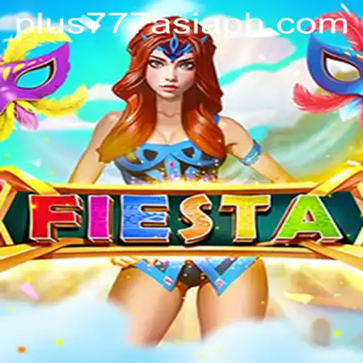 Immerse Yourself in the Thrilling World of Fiesta: A Comprehensive Guide