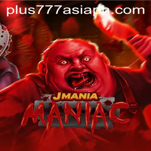 JManiaManiac: Unveiling the Ultimate Gaming Sensation with Plus777 Asia