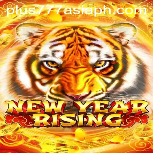 Discover the Thrills of NewYearRising: An Exciting Adventure by Plus777 Asia