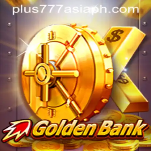 GoldenBank and Plus777 Asia: The Ultimate Gaming Experience