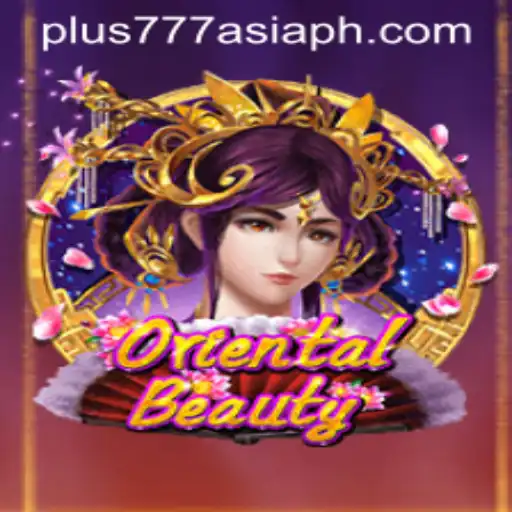 Exploring OrientalBeauty: A Deep Dive into the Game with plus777 asia
