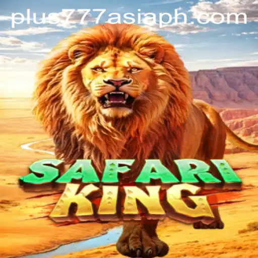 Exploring SafariKing: A Journey into the Wild Adventures
