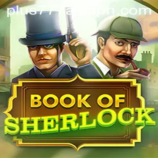 Discover the Intriguing World of BookOfSherlock: A Game of Mysteries