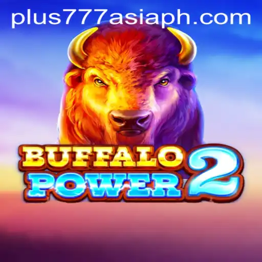 Exploring the Thrilling World of BuffaloPower2 with Plus777 Asia