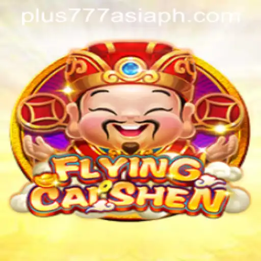 Exploring FlyingCaiShen: An Exciting Adventure in Plus777 Asia
