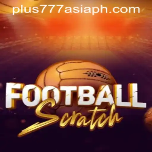 Exploring FootballScratch: A Thrilling Addition to Plus777 Asia