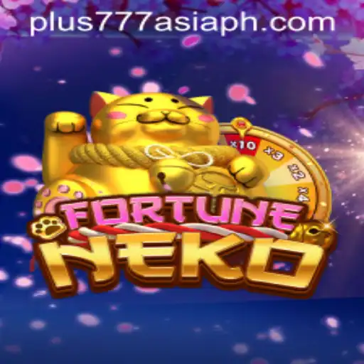 FortuneNeko: A Comprehensive Guide on Plus777 Asia's Latest Game