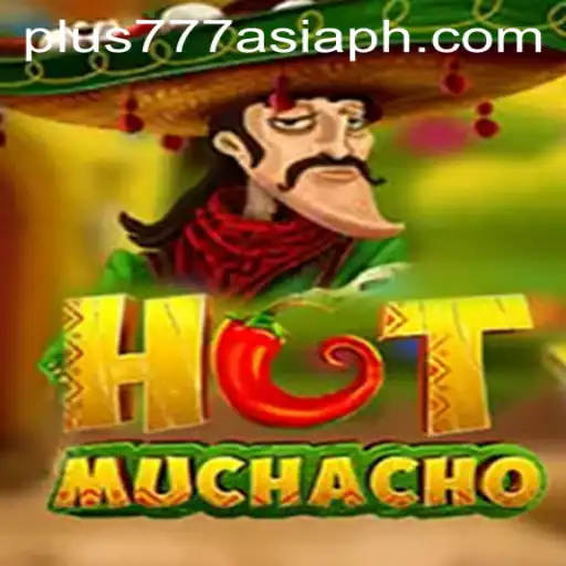 Discover the Thrills of HotMuchacho: The Next Big Thing in Gaming