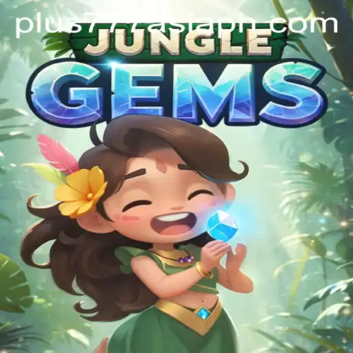 Discover the Enchanting World of JungleGems: Rules, Gameplay, and Current Integration with Plus777 Asia