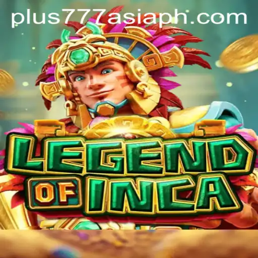 LegendofInca: Embark on an Epic Adventure with Plus777 Asia