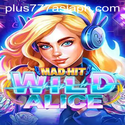 MadHitWildAlice: Dive into a Mesmerizing Gaming Experience in 2023
