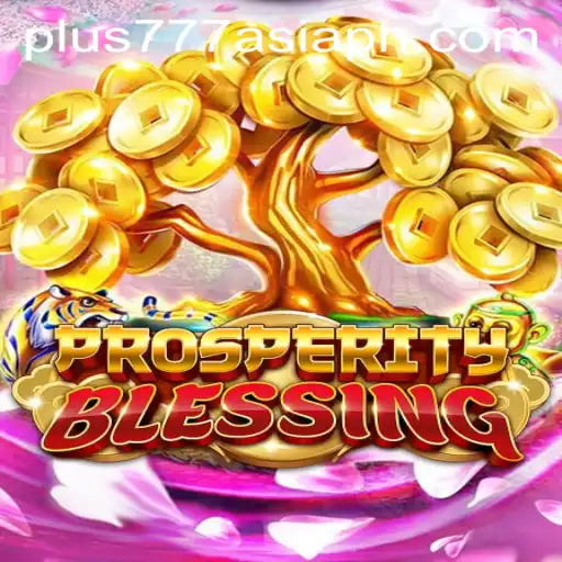 Exploring the Enchantment of ProsperityBlessing: A Comprehensive Guide