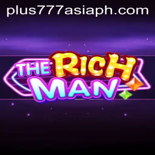 Discover TheRichMan: An Engaging Adventure in the World of Plus777 Asia
