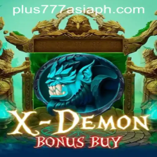 Exploring the World of XDemonBonusBuy with Plus777 Asia